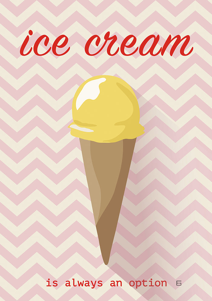 Ice Cream Is Always an Option