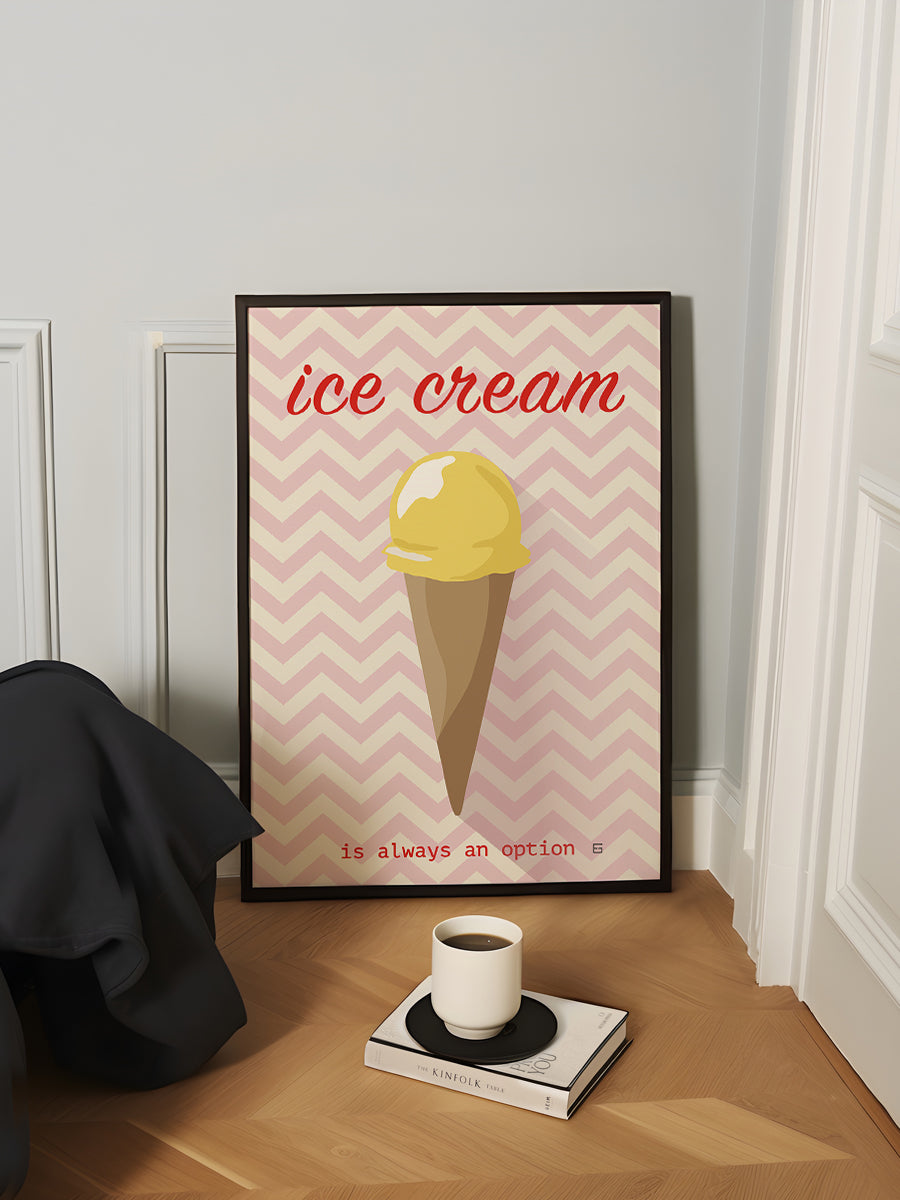 Ice Cream Is Always an Option